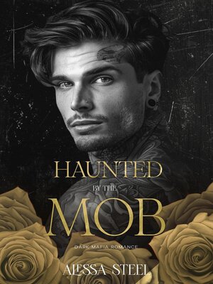 cover image of Haunted by the Mob